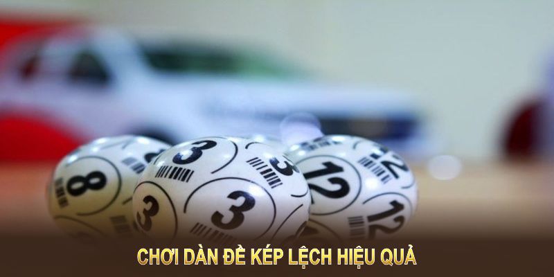 Chơi dàn đề kép lệch tại Kubet giúp bạn tận dụng cơ hội trúng thưởng lớn 