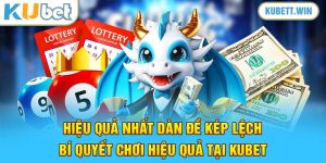 Dàn Đề Kép Lệch – Bí Quyết Chơi Hiệu Quả Tại Kubet